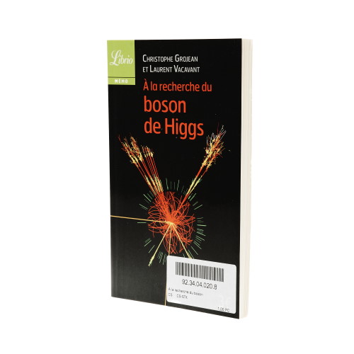 A la recherche du boson de higgs